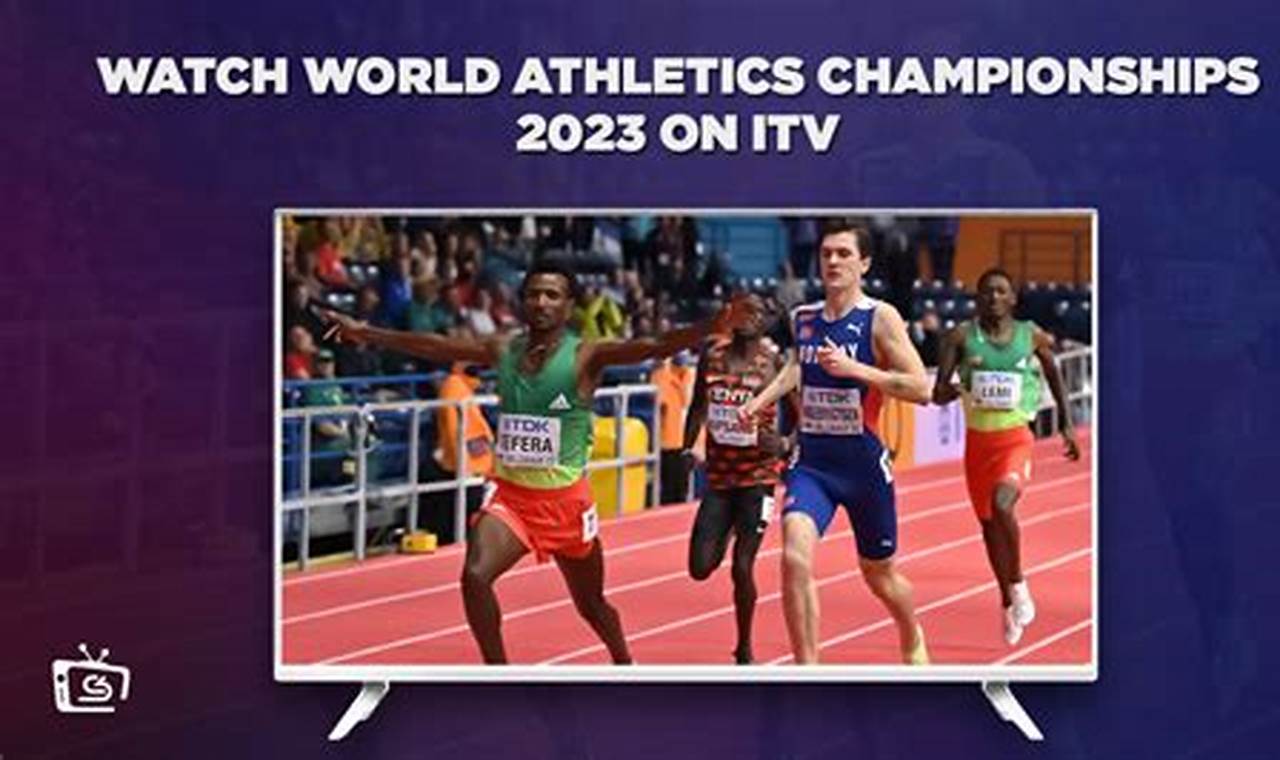 World Athletics Championships 2024 Tv Schedule