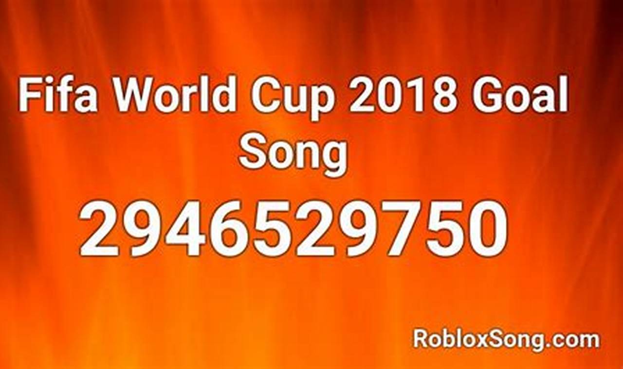 World Cup 2024 Anthem Roblox Id