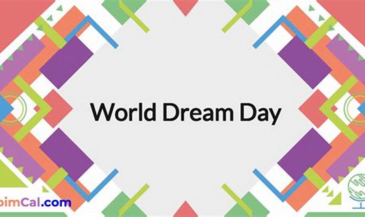 World Dream Day 2024