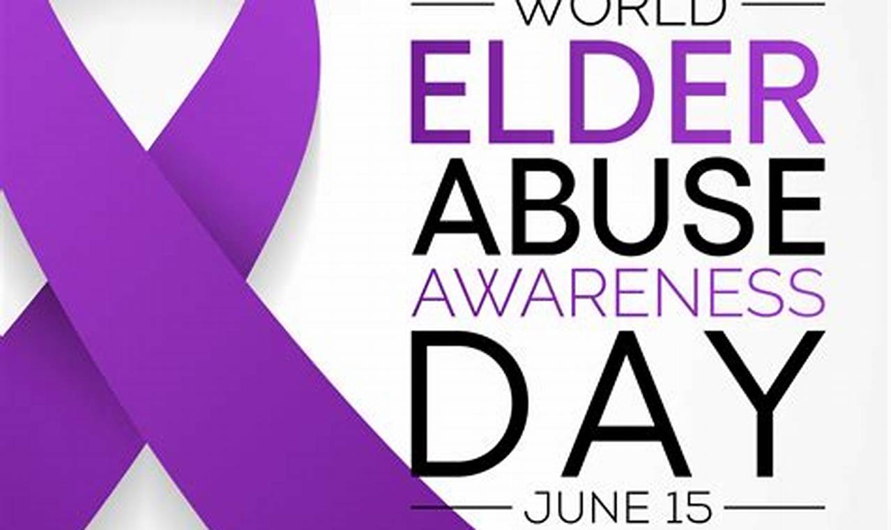 World Elder Abuse Awareness Day 2024 Events