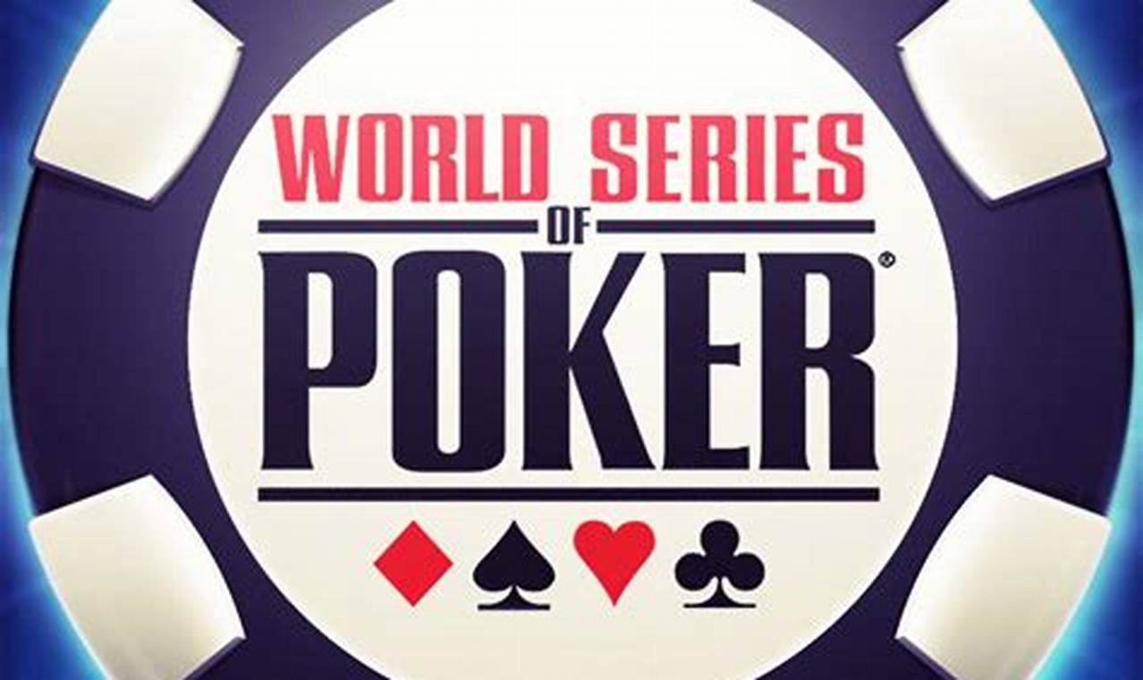 World Series Of Poker 2024 Results