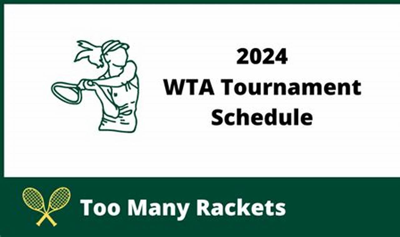 Wta Finals 2024 Schedule