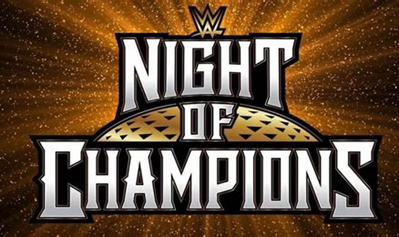 Wwe Night Of Champions 2024 Time