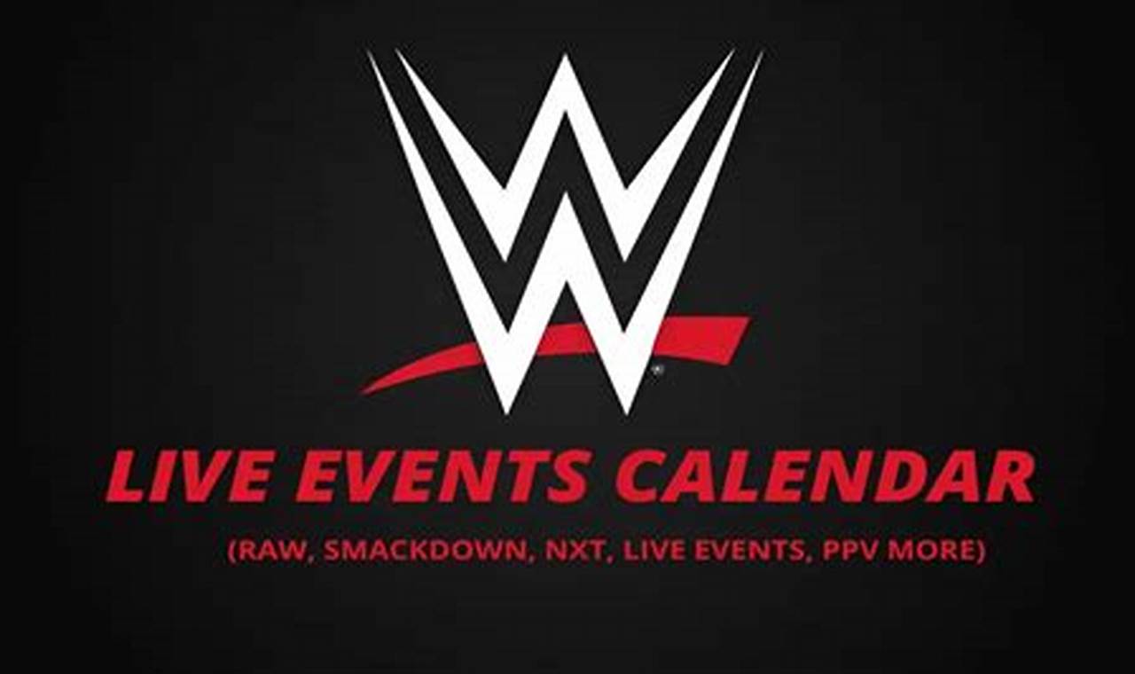 Wwe Upcoming Live Events