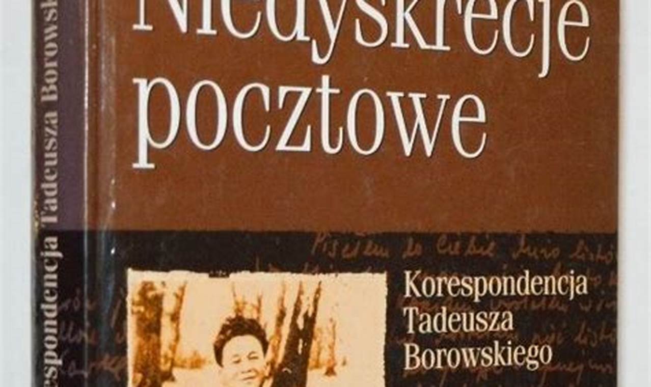 Wyrażenie Określające Teksty Tadeusza Borowskiego Dokument Zarażenia