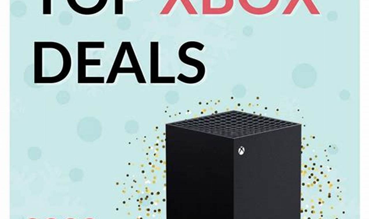 Xbox X Black Friday Deals 2024