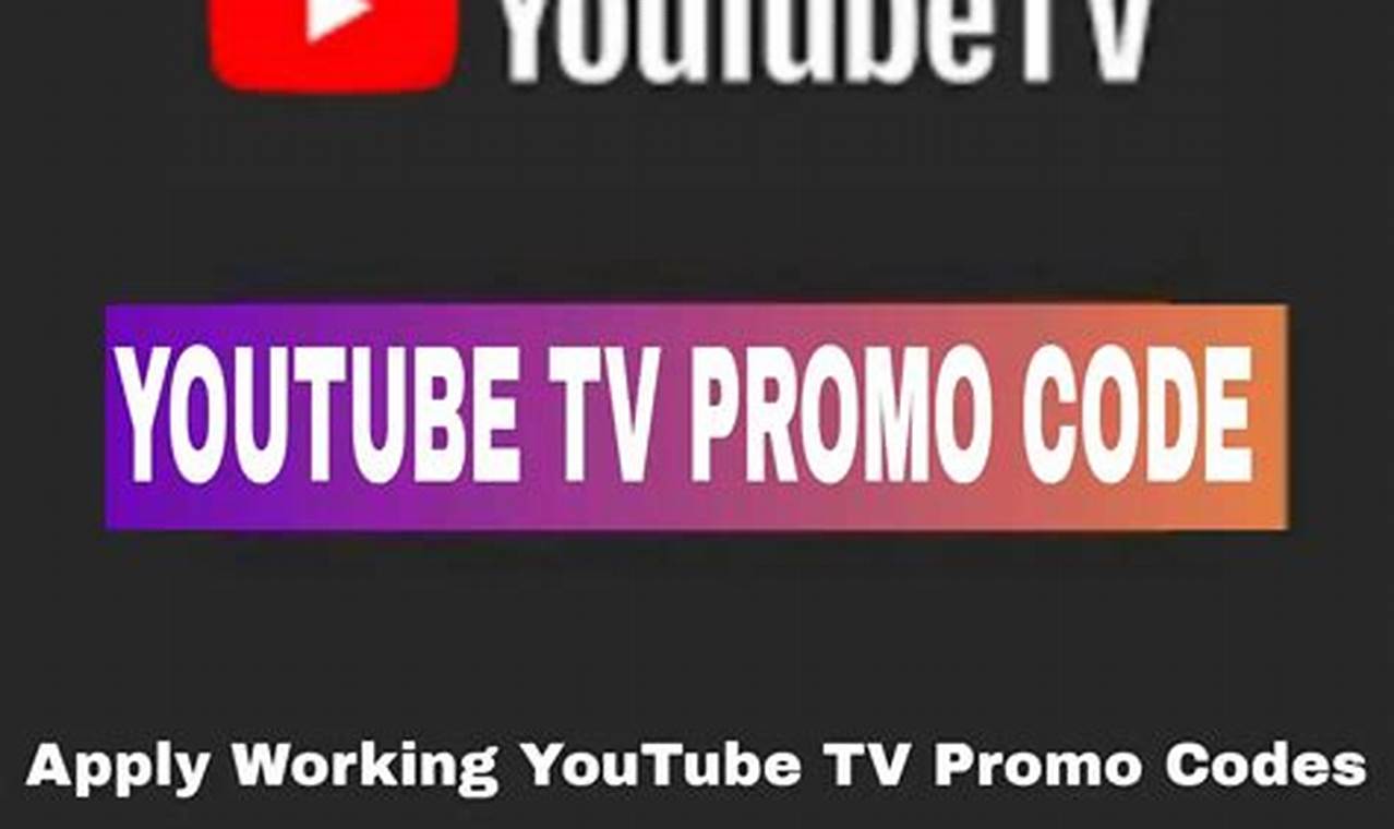Youtubetv Promo Code 2024