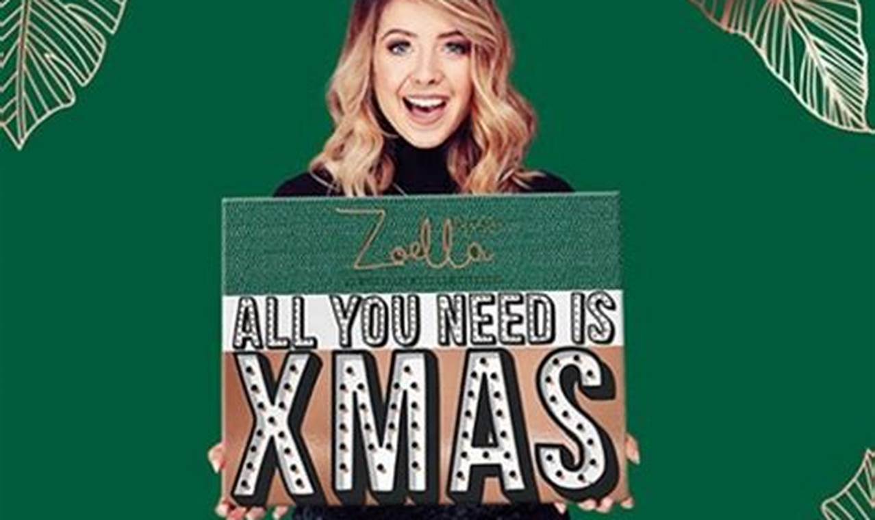 Zoella Christmas 2024 Calendar