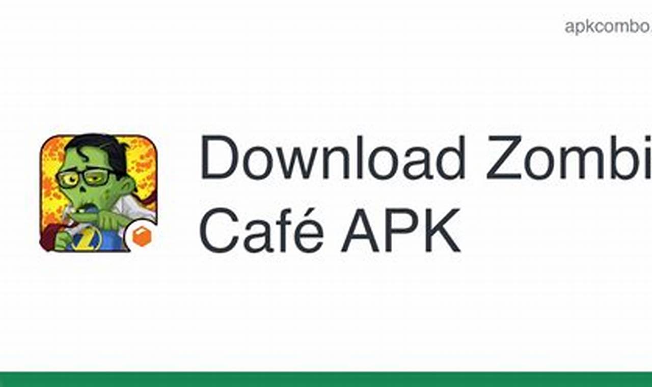 Zombie Cafe Apk 2024