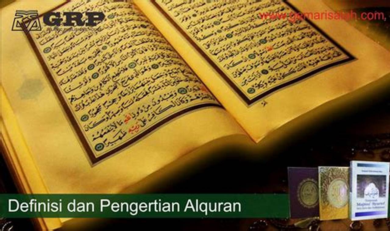 Memahami Alquran: Arti dan Maknanya Menurut Bahasa