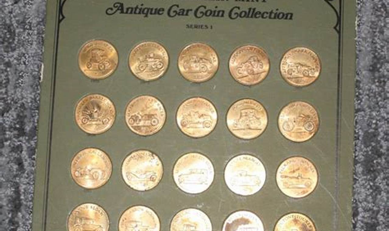 Unveiling the Treasures: Your Guide to Antique Car Coin Collection from Franklin Mint