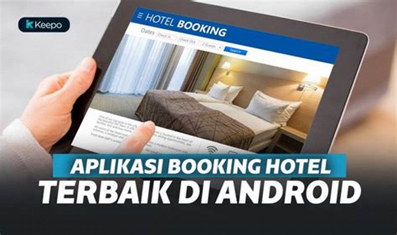 aplikasi booking hotel terbaik