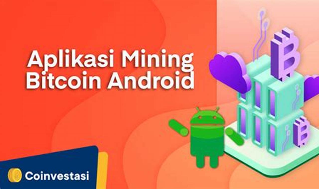 aplikasi mining bitcoin android 2019