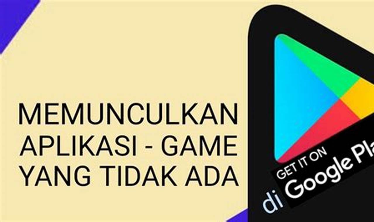 aplikasi yang tidak ada di playstore