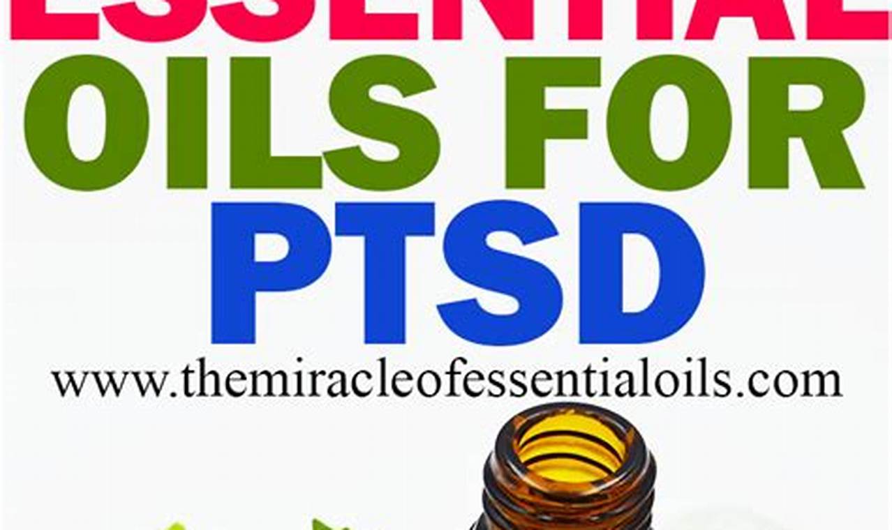 Aromatherapy: A Promising Discovery for PTSD Treatment