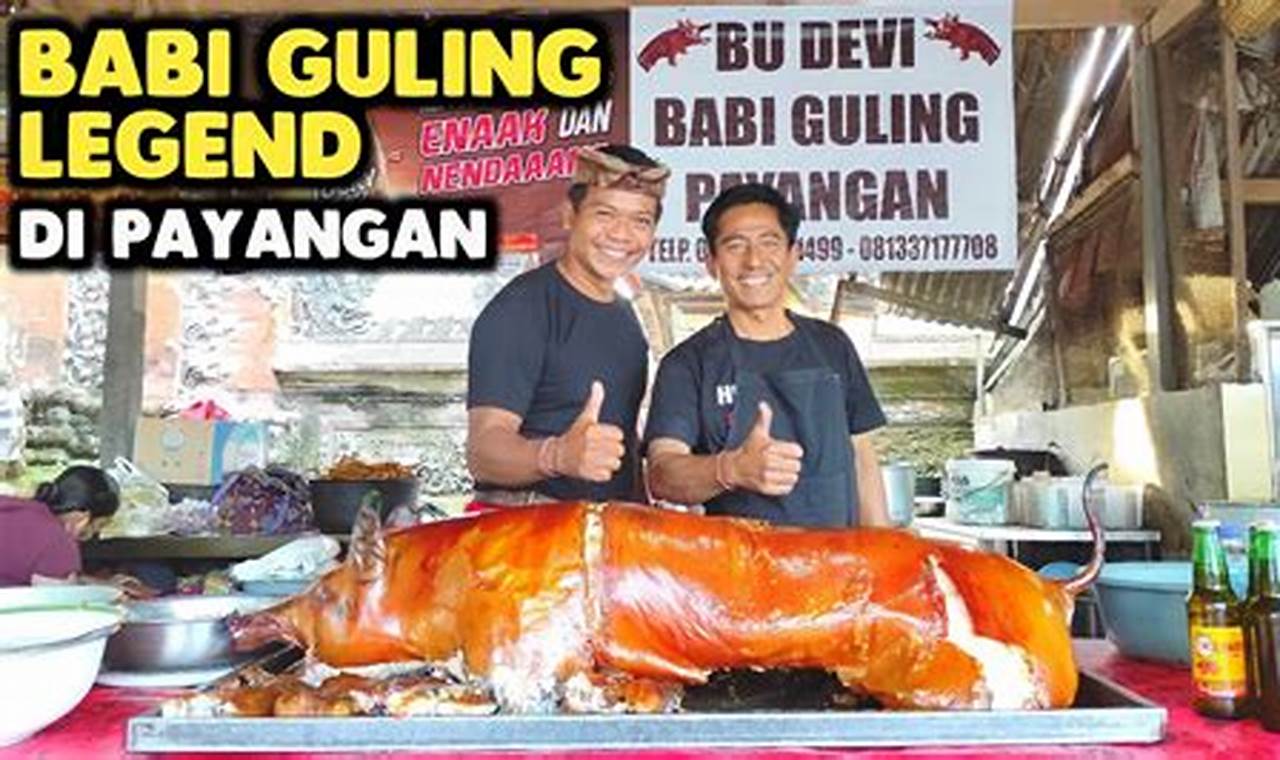 Panduan Lengkap Menikmati Babi Guling Gianyar, Kuliner Khas Bali yang Menggugah Selera