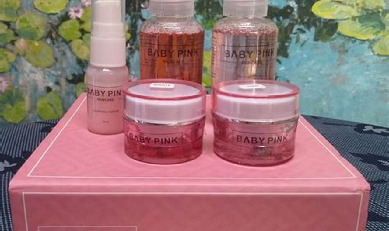 Resensi Baby Pink Skincare: Temukan Rahasia Kulit Sehat dan Cerah