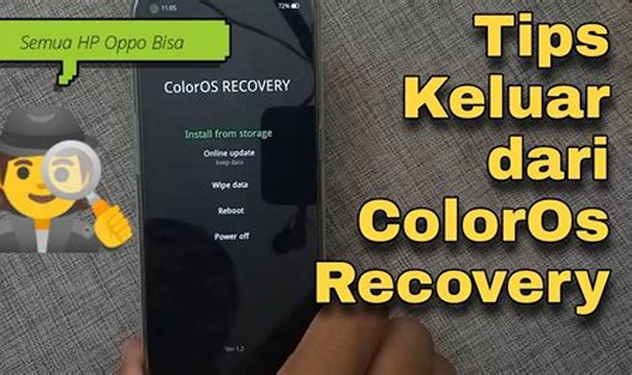 Cara Keluar dari ColorOS Recovery: Panduan Lengkap