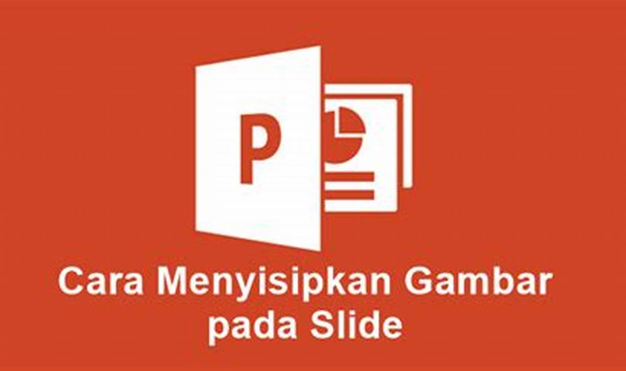 Rahasia Memasukkan Gambar pada Slide: Temukan Cara Cerdas yang Akan Mengubah Presentasi Anda!