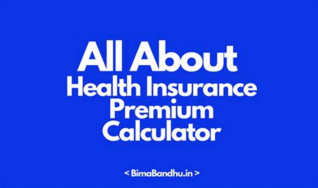 Unveil the Secrets: Benefit in Kind Calculator Health Insurance Simplified