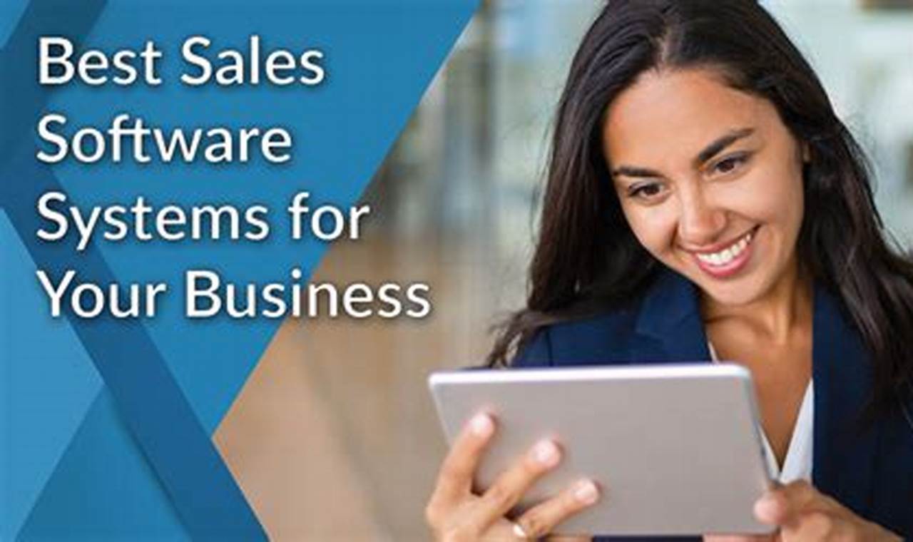 The Ultimate Guide to Choosing the Best Sales Software for Your Small Business