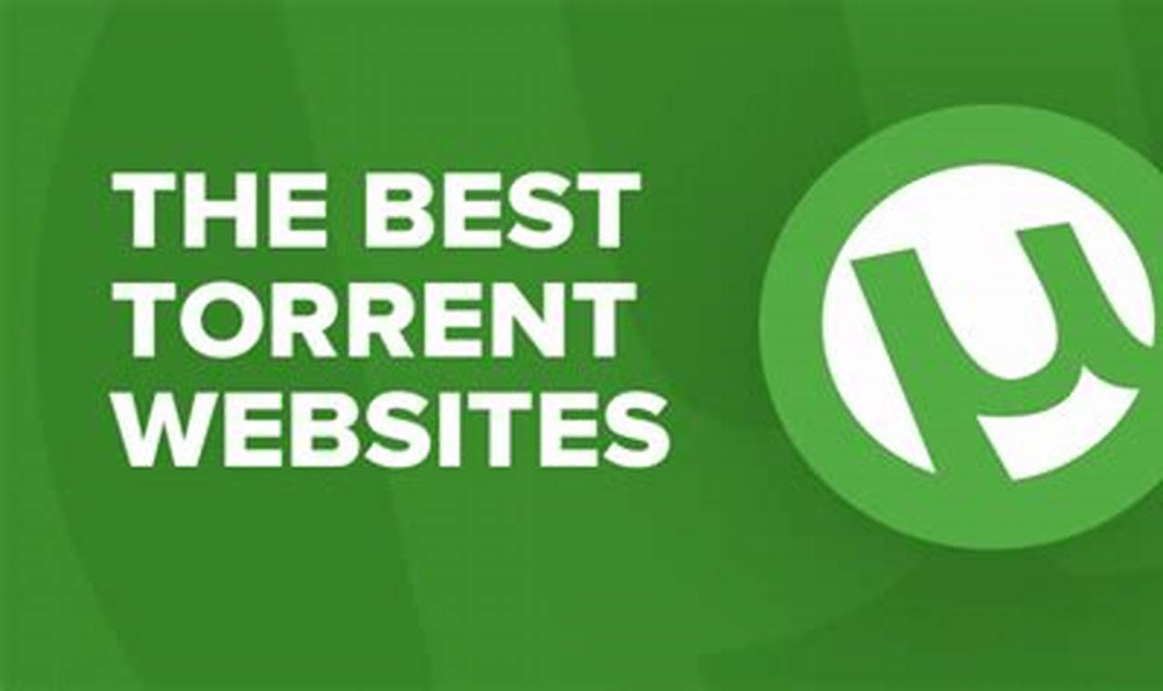 Find the Ultimate Software Haven: Discover the Best Torrent Sites for Your Digital Needs