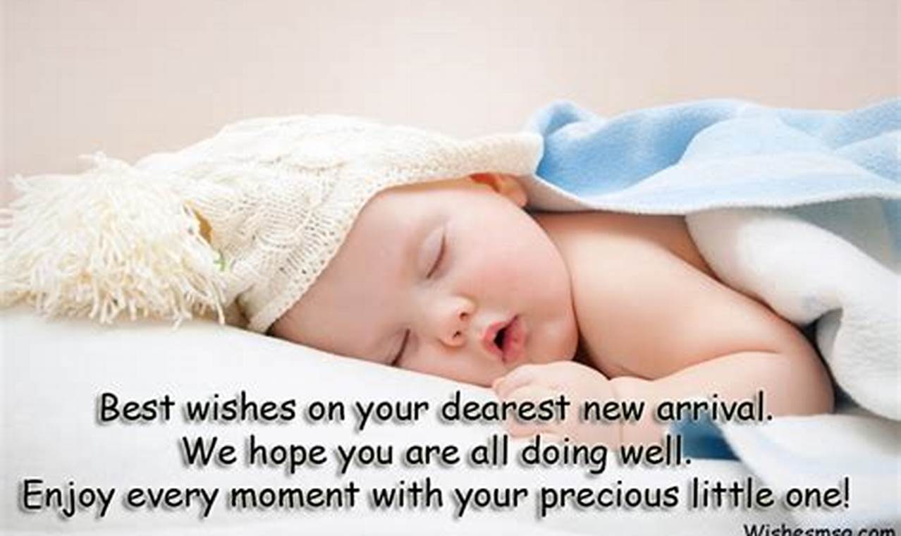 Best Wishes for Your New Baby Girl: A Guide to Heartfelt Messages