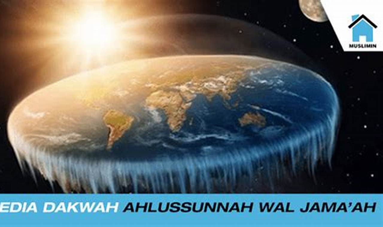 bumi itu datar menurut al-qur'an