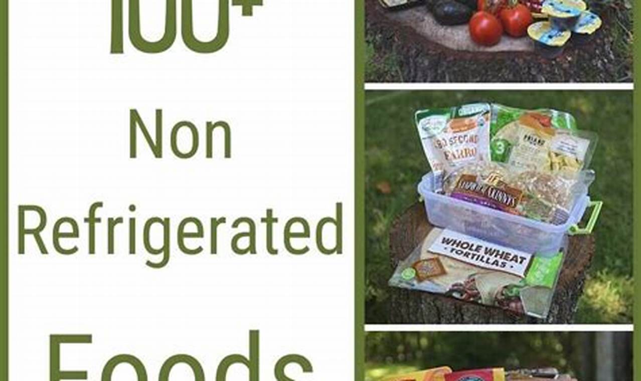 Camping Food Ideas That Don't Need Refrigeration: Easy and Safe Dining Options for Outdoor Adventures