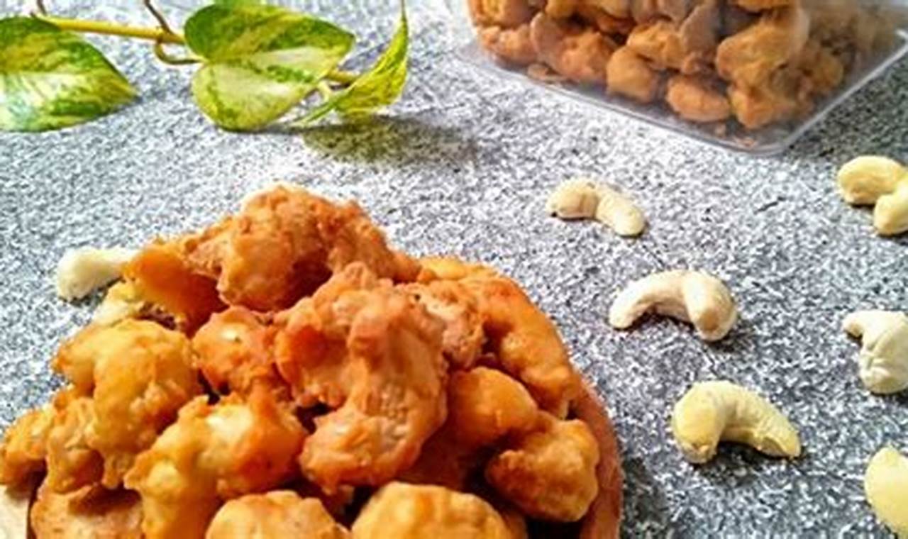 Rahasia Cara Buat Kacang Mete yang Gurih dan Bergizi untuk Resep Praktis