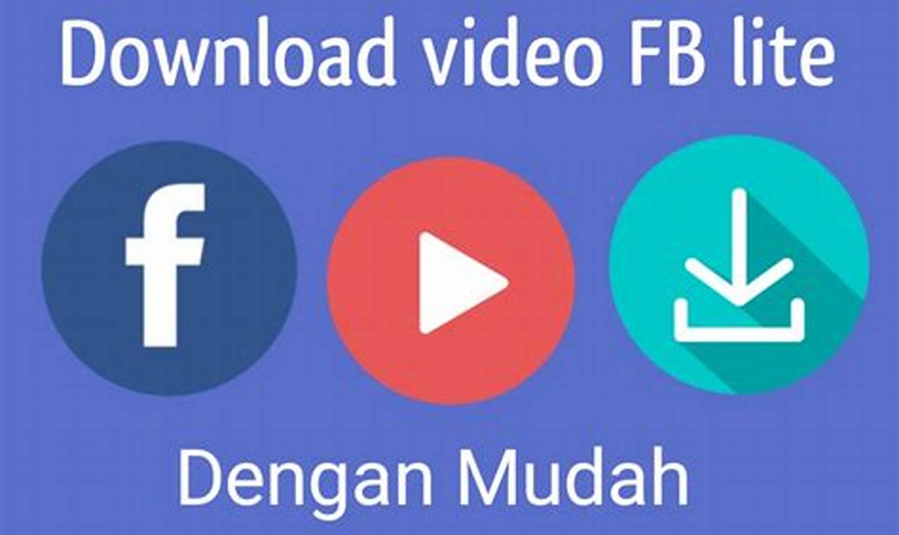 Cara Mudah dan Cepat Download Video di FB Lite