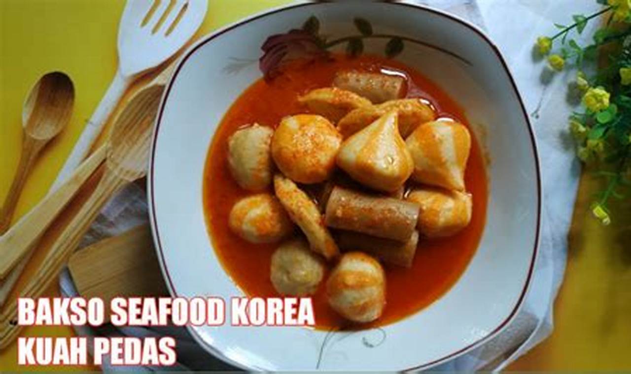 Rahasia Kuah Korean Street Food Terungkap! Temukan Rahasianya di Sini