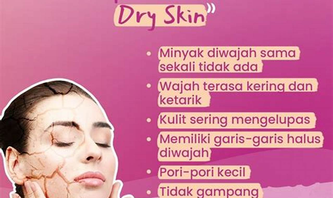 Tips Ampuh Mengatasi Muka Kering dan Gatal, Rahasia Kulit Lembap