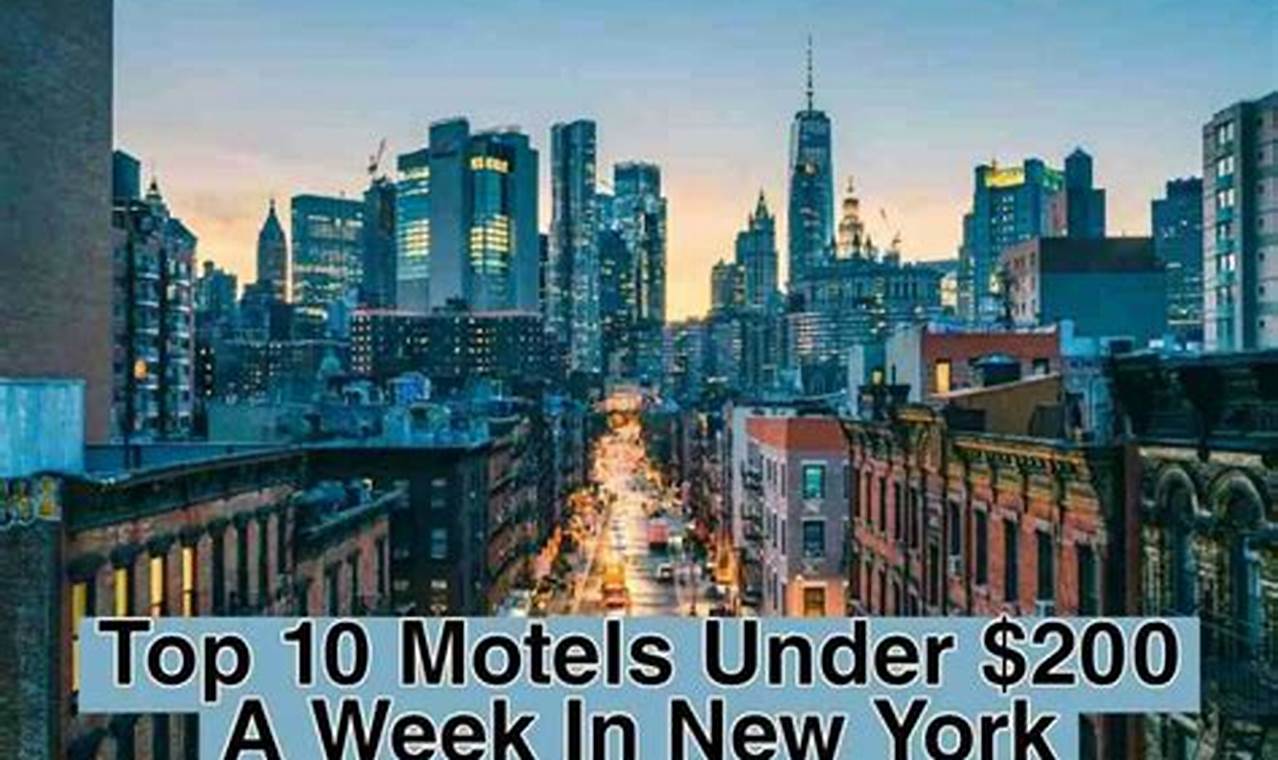 7 Secrets to Find the Best Cheap Weekly Motels in New York City
