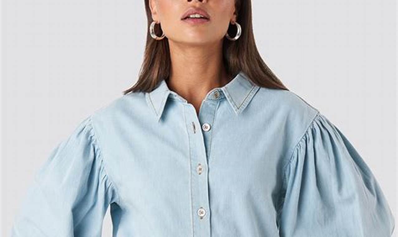 Denim Puff Sleeve Shirt: A Guide to Styling and Trends