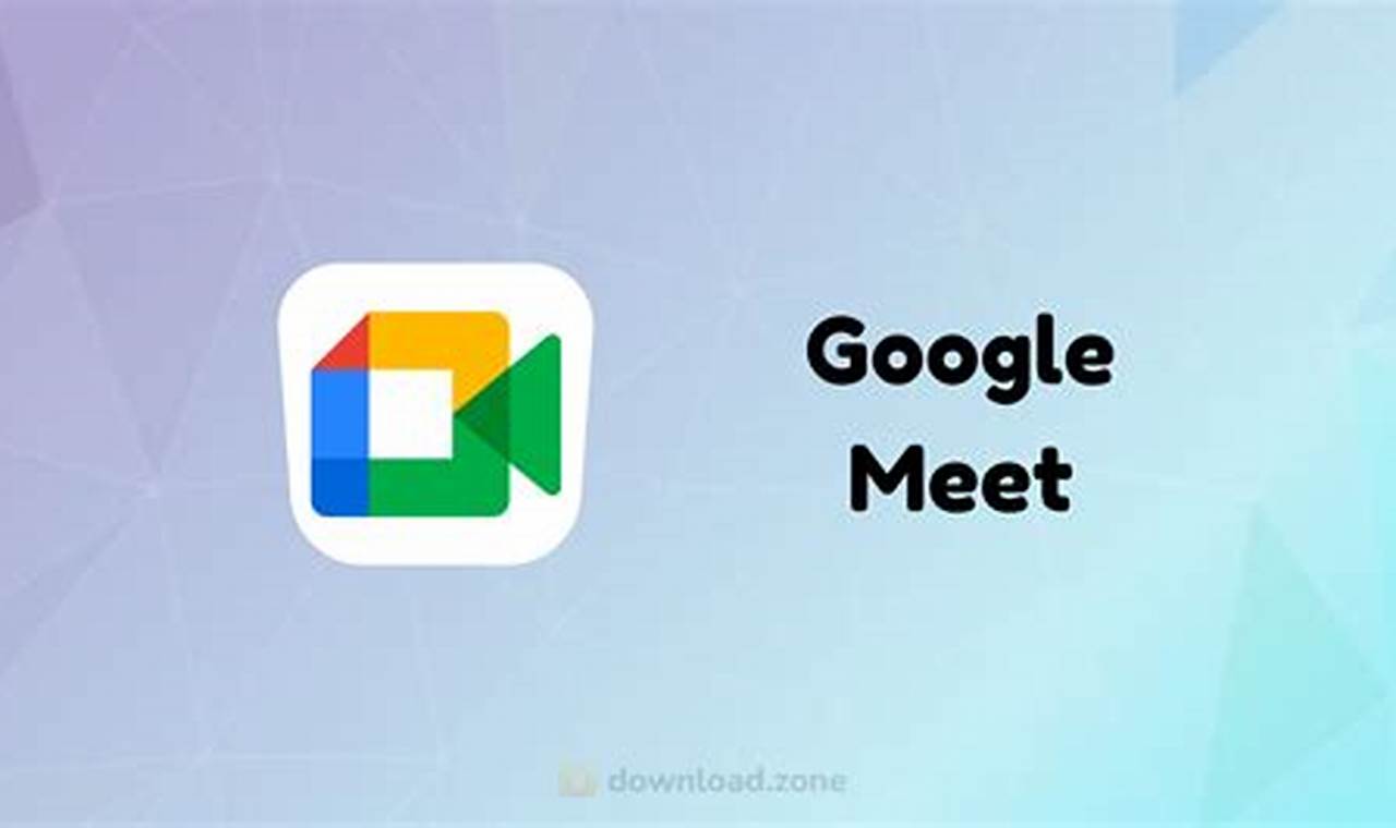 Download Aplikasi Google Meet untuk Laptop Gratis