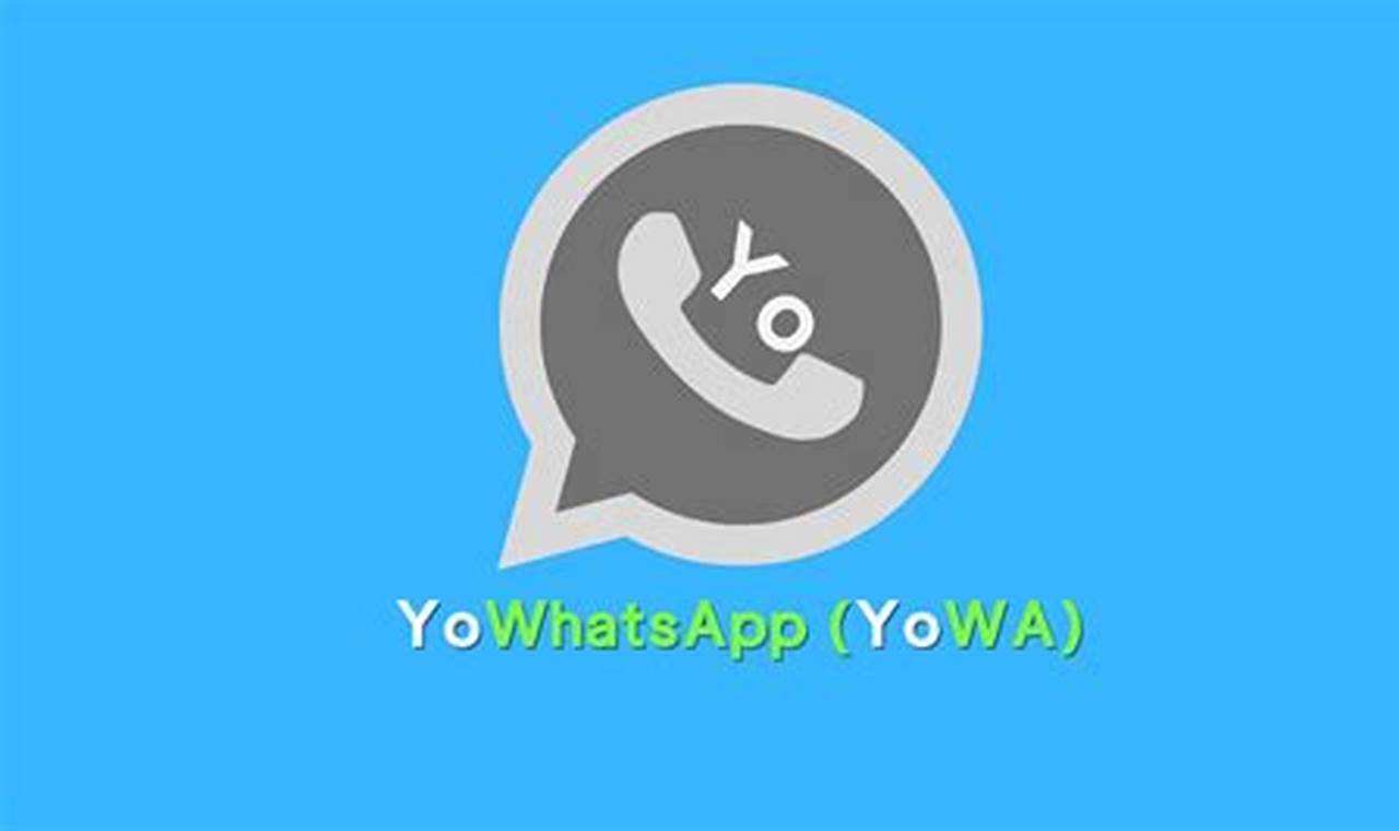 Download Aplikasi YoWhatsApp Versi Terbaru