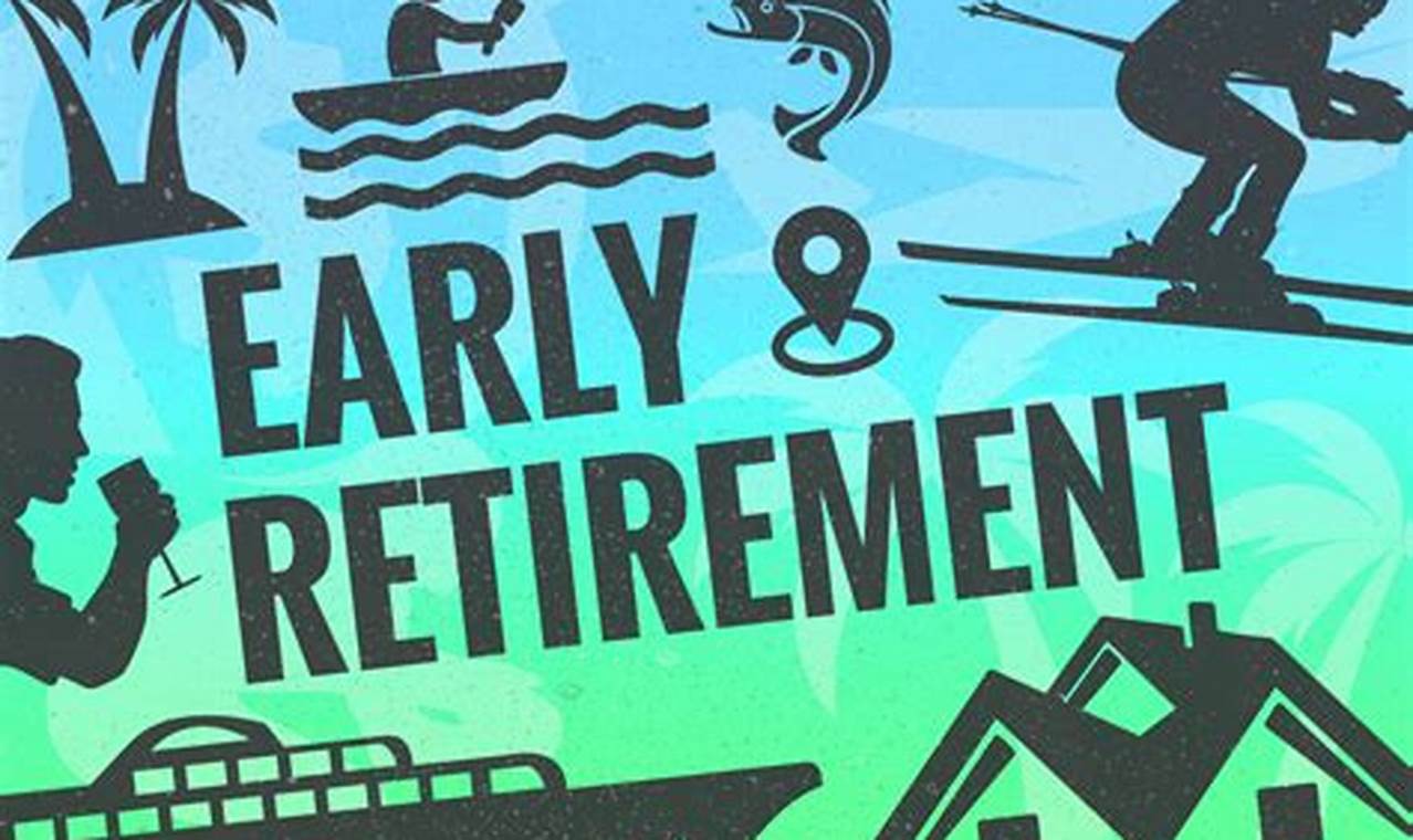 The Benefits and Challenges of Early Retirement