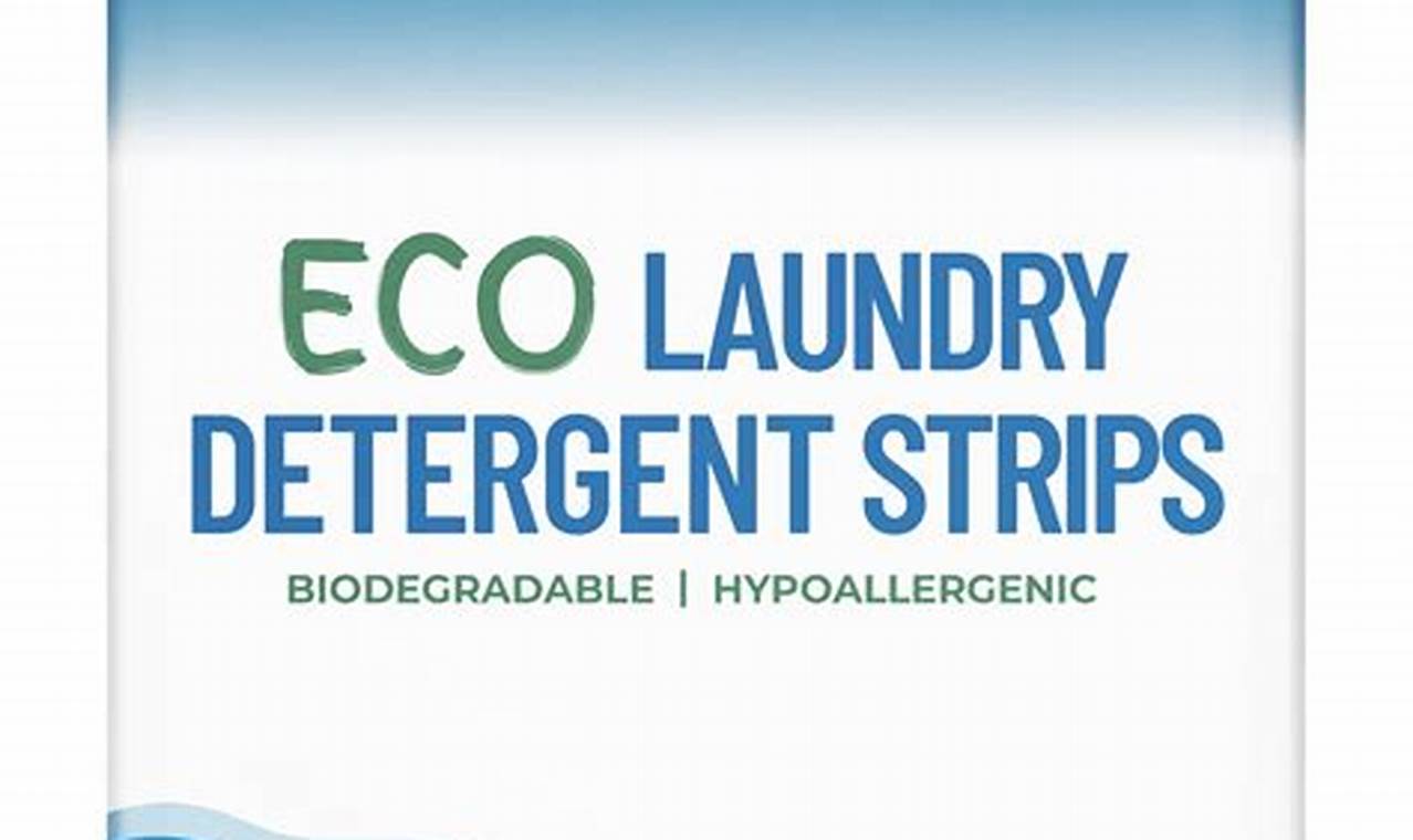 Uncover the Green Revolution: Discoveries in Eco-Friendly Detergent Sheets