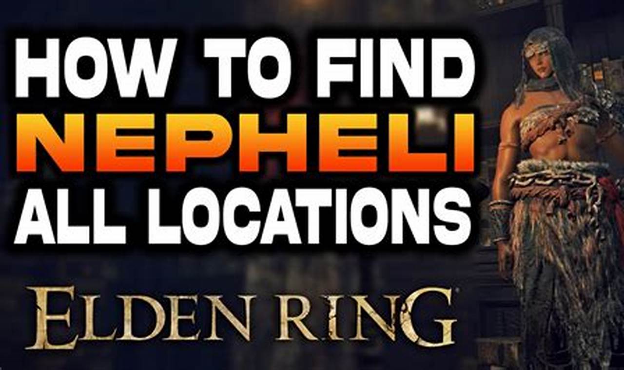 Elden Ring Nepheli Loux: Location, Potion, and Questline Guide