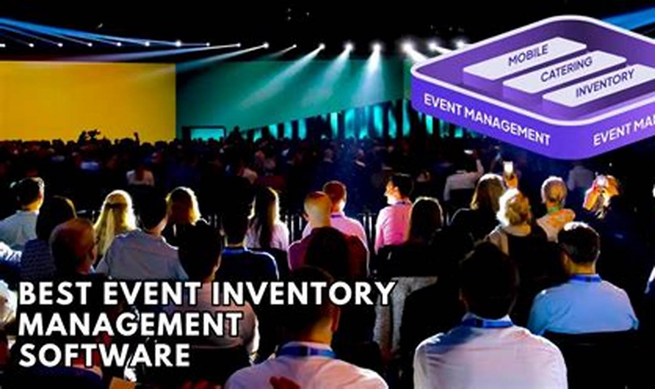 Master Event Inventory Management: Software Solutions for Success