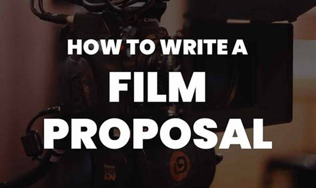 What is a Film Proposal?