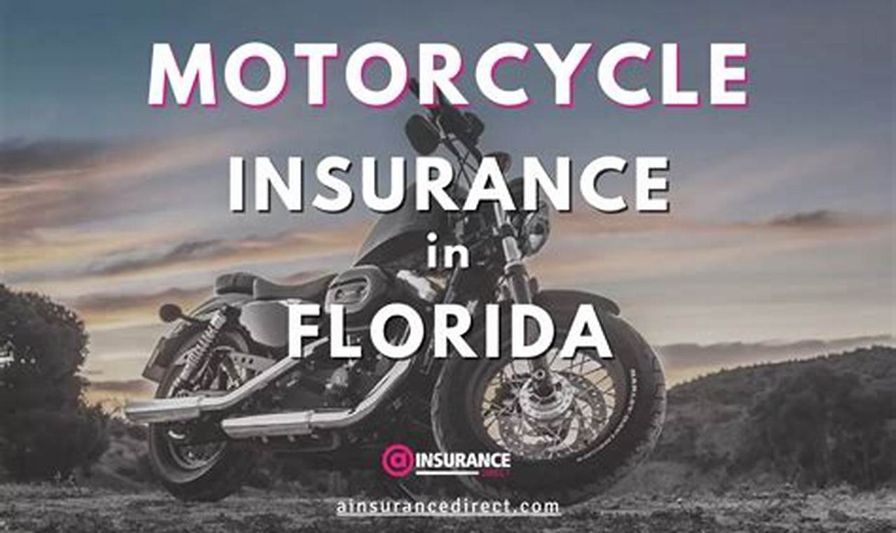 How to Navigate Florida Motorcycle Insurance: A Comprehensive Guide