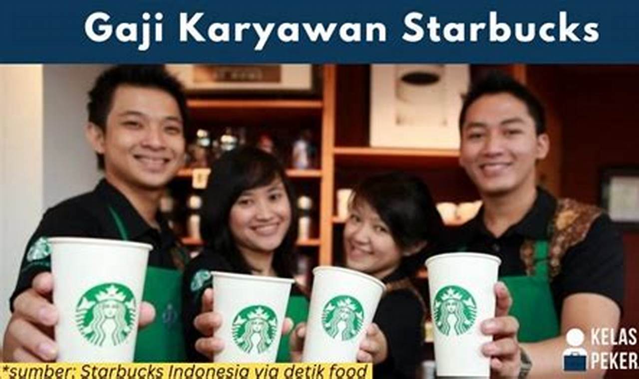 gaji karyawan starbucks