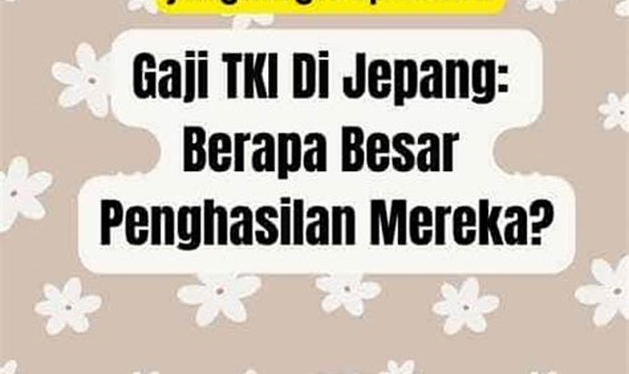 gaji tki jepang