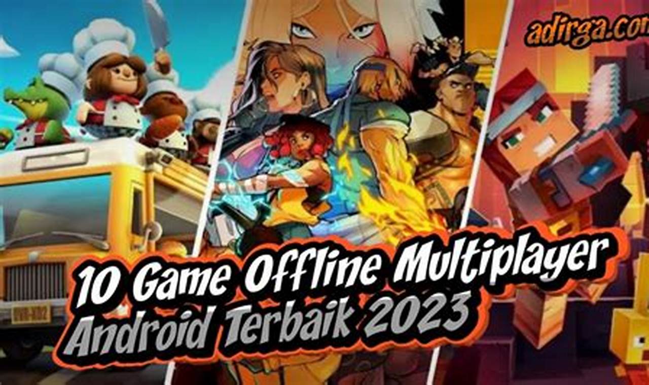 game offline multiplayer terbaik