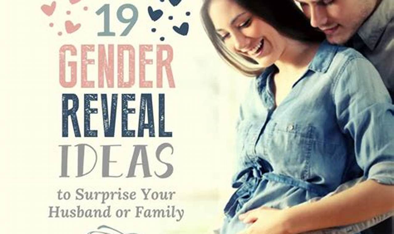 How to Plan a Gender Reveal for Husband Only: Tips and Tricks