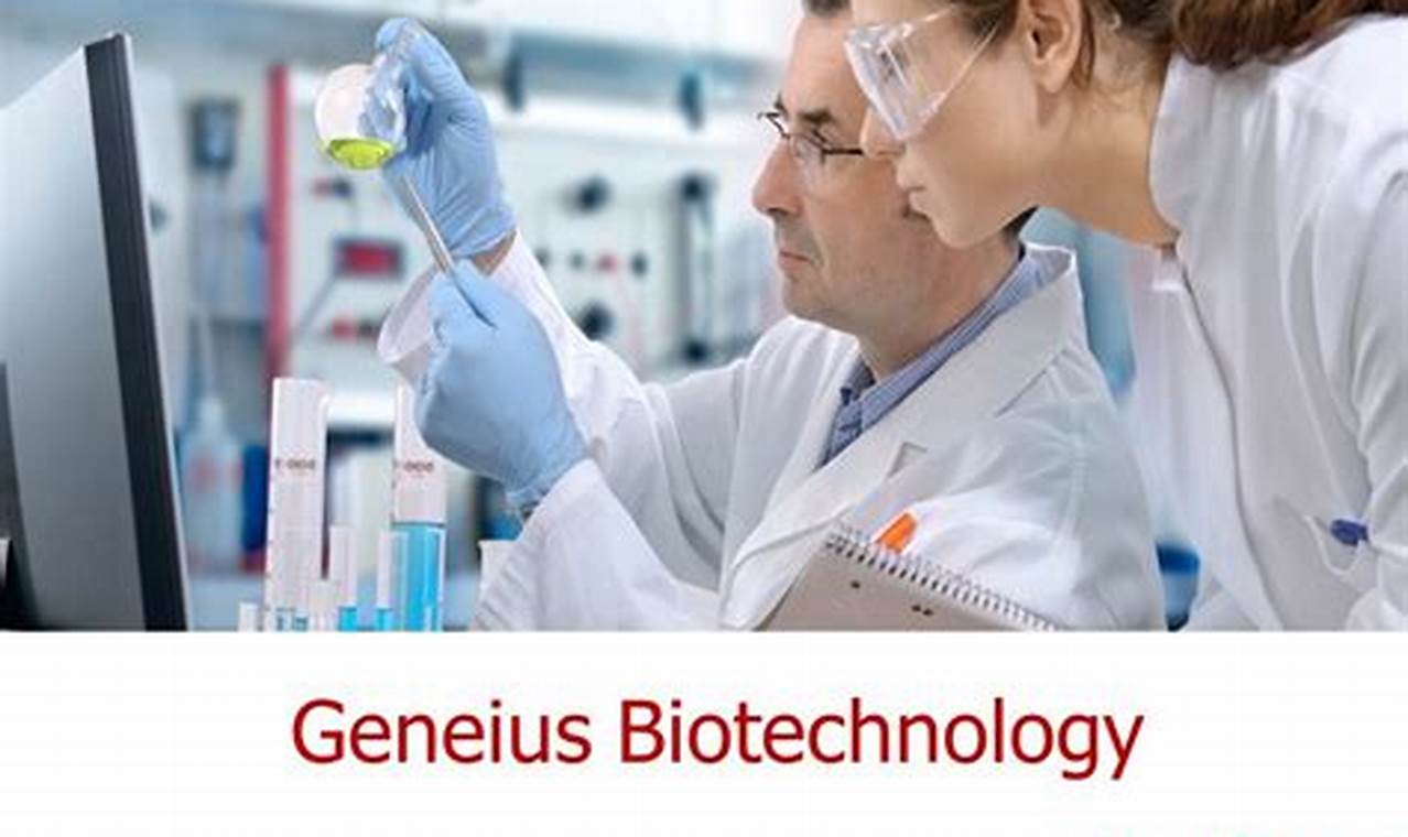 Genius Biotechnology: A Comprehensive Guide for the Biotech Niche