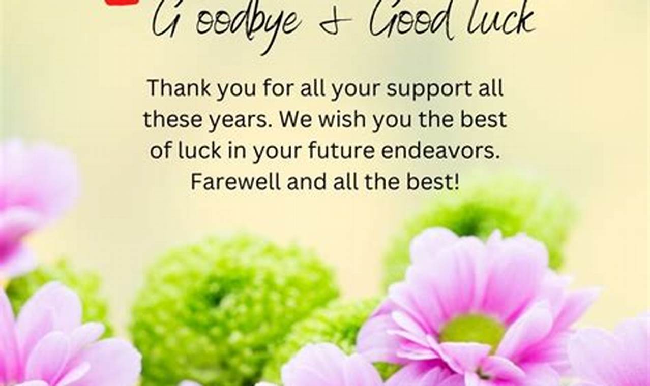 Goodbye Card Messages: The Ultimate Guide to Heartfelt Farewells
