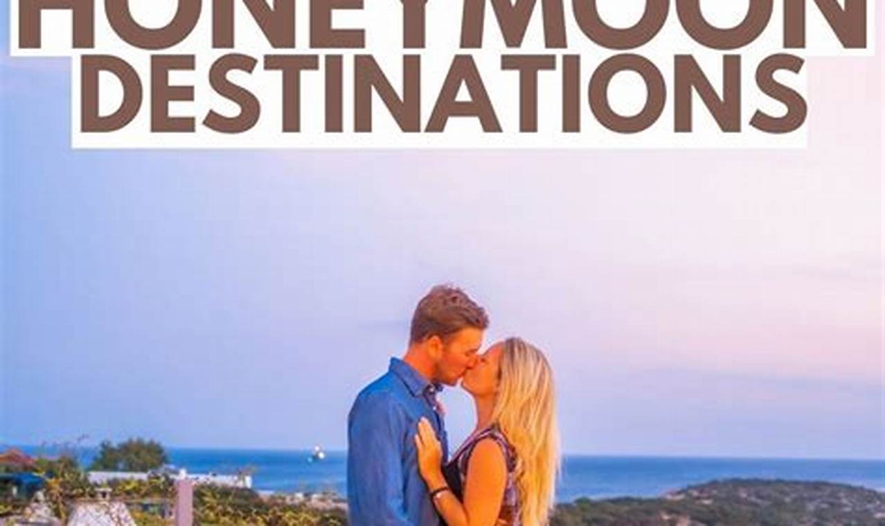 The Ultimate Guide to Planning a Honeymoon on a Budget